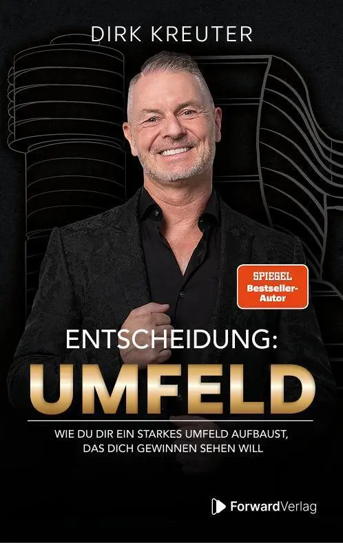 Cover: 9783987551581 | Entscheidung: Umfeld | Dirk Kreuter | Taschenbuch | 208 S. | Deutsch