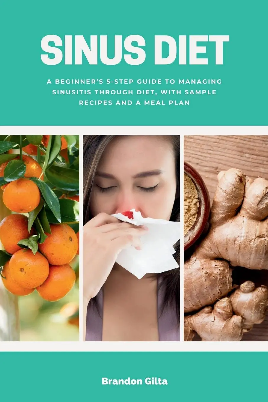 Cover: 9798869091581 | Sinus Diet | Brandon Gilta | Taschenbuch | Englisch | 2023