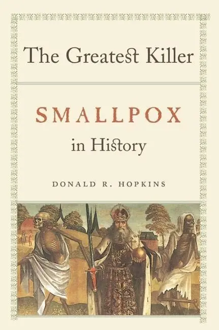 Cover: 9780226351681 | The Greatest Killer | Smallpox in History | Donald R Hopkins | Buch