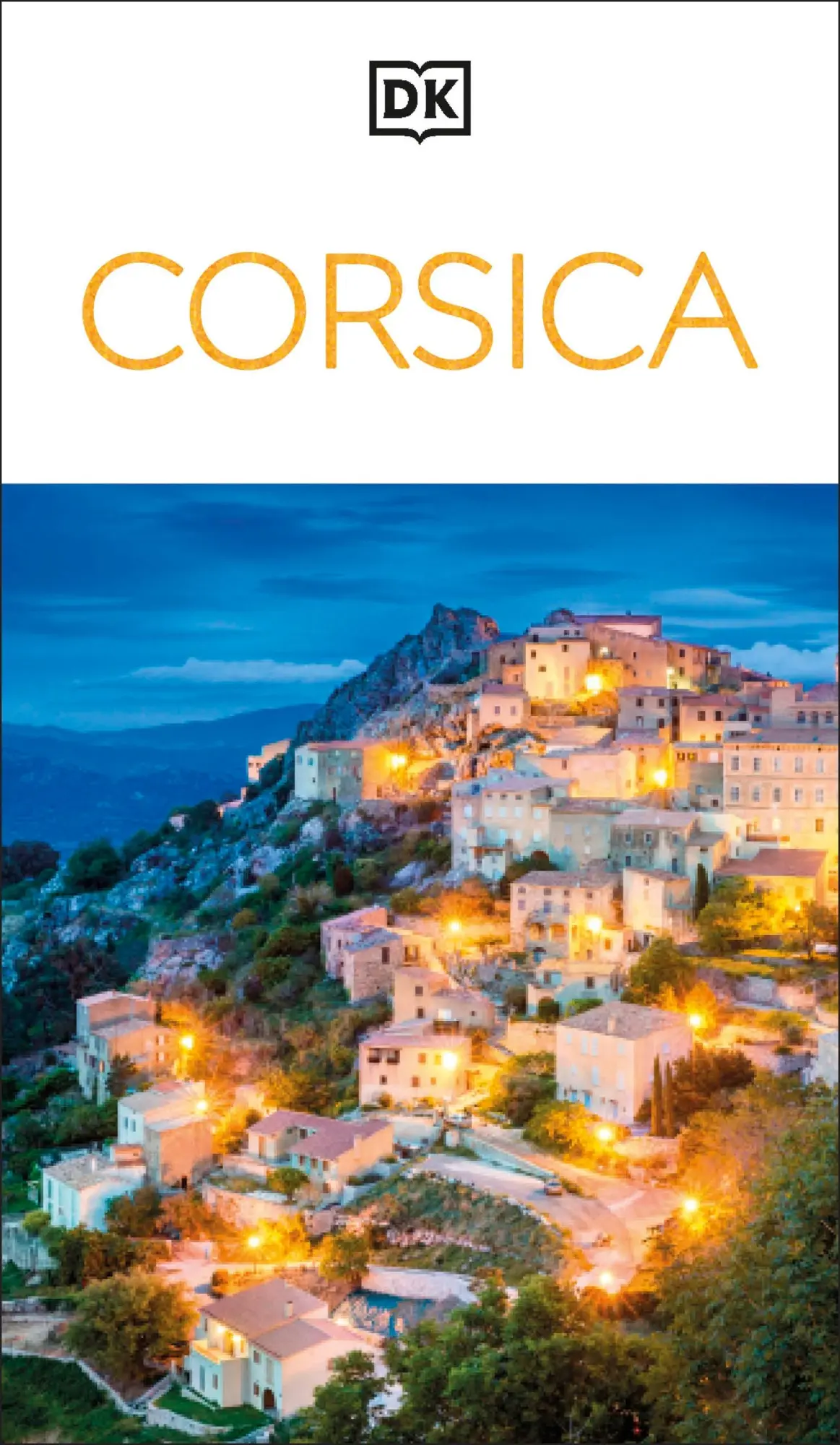 Cover: 9780241721681 | DK Corsica | DK Travel | Taschenbuch | Englisch | 2025