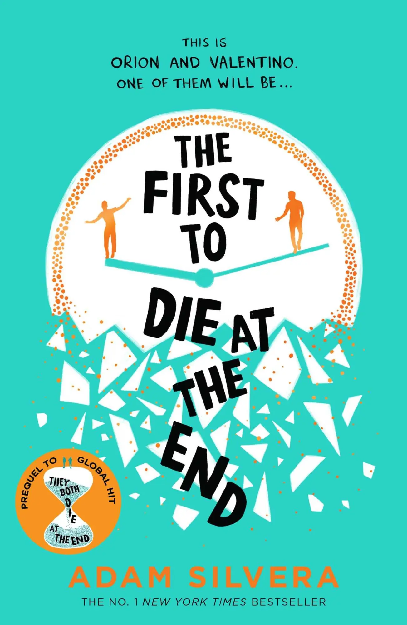 Cover: 9781398521681 | The First to Die at the End | Adam Silvera | Taschenbuch | 576 S.