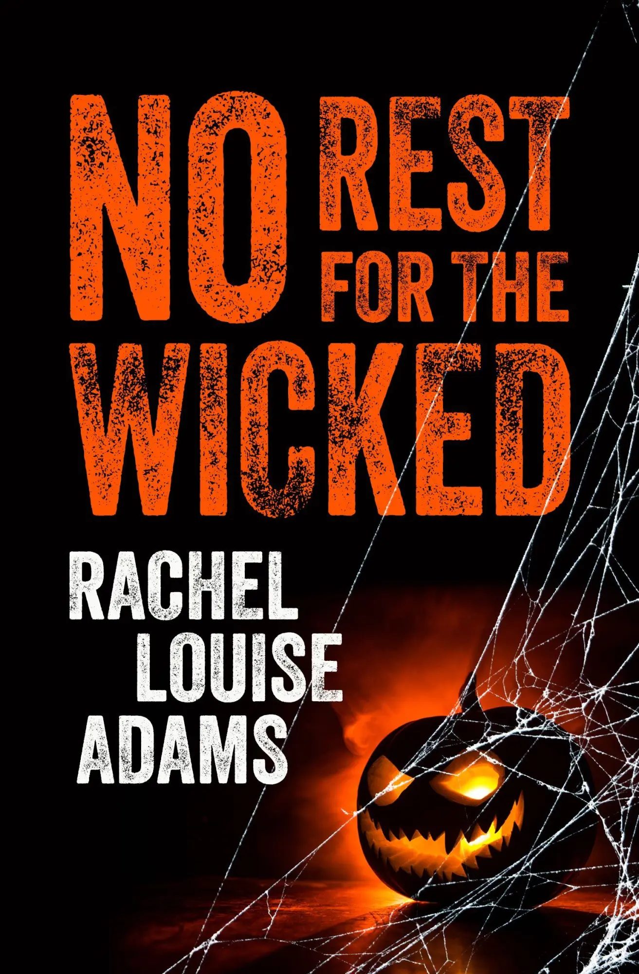 Cover: 9781835411681 | No Rest for the Wicked | Rachel Louise Adams | Taschenbuch | Englisch