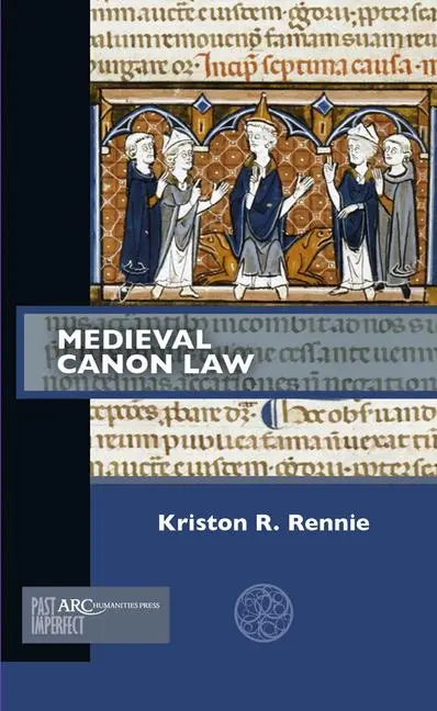 Cover: 9781942401681 | Medieval Canon Law | Kriston R Rennie | Taschenbuch | Englisch | 2018