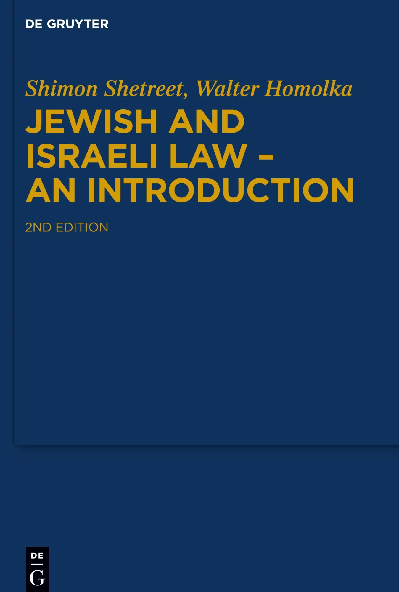 Cover: 9783110671681 | Jewish and Israeli Law - An Introduction | Shimon Shetreet (u. a.)