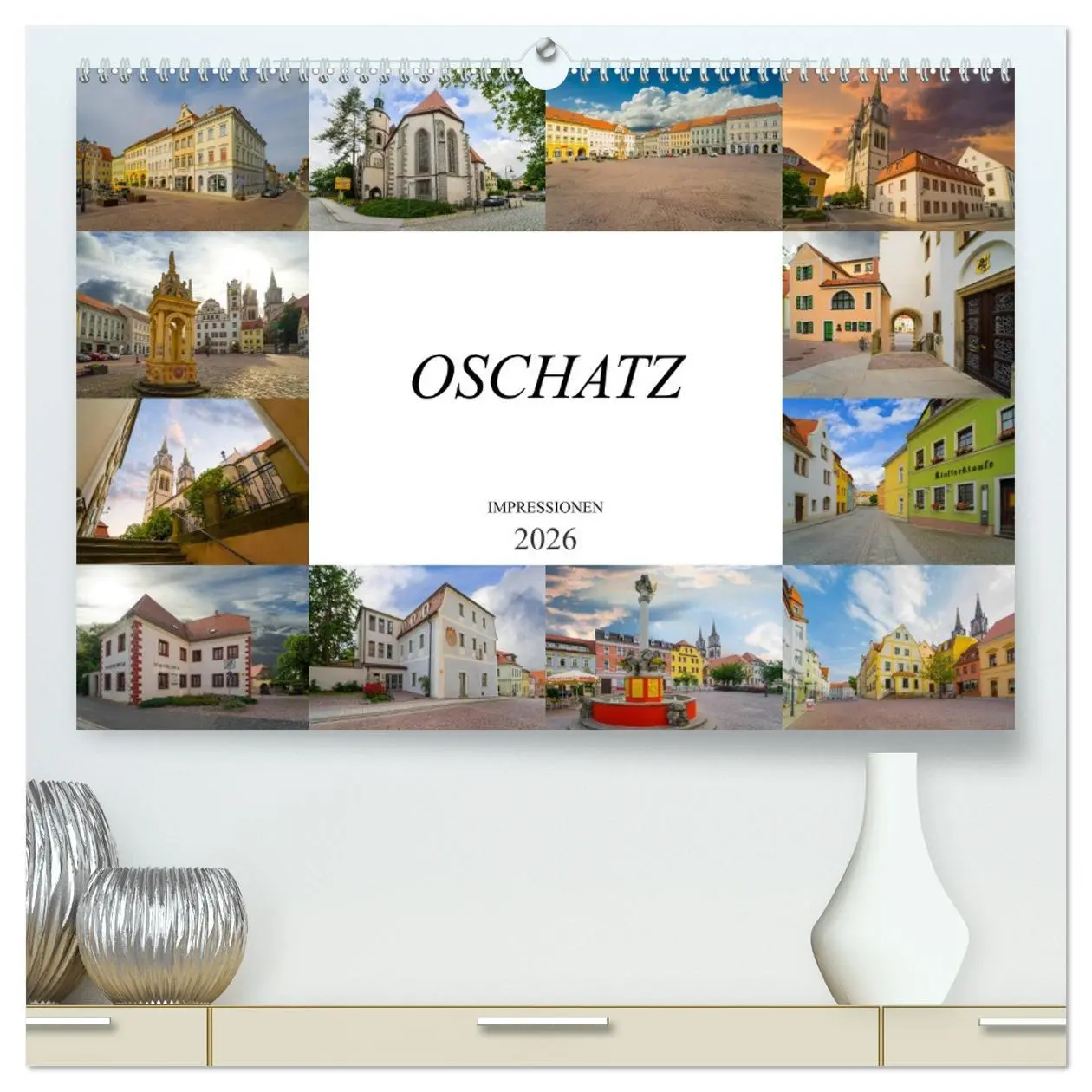 Cover: 9783457721681 | Oschatz Impressionen (hochwertiger Premium Wandkalender 2026 DIN A2...