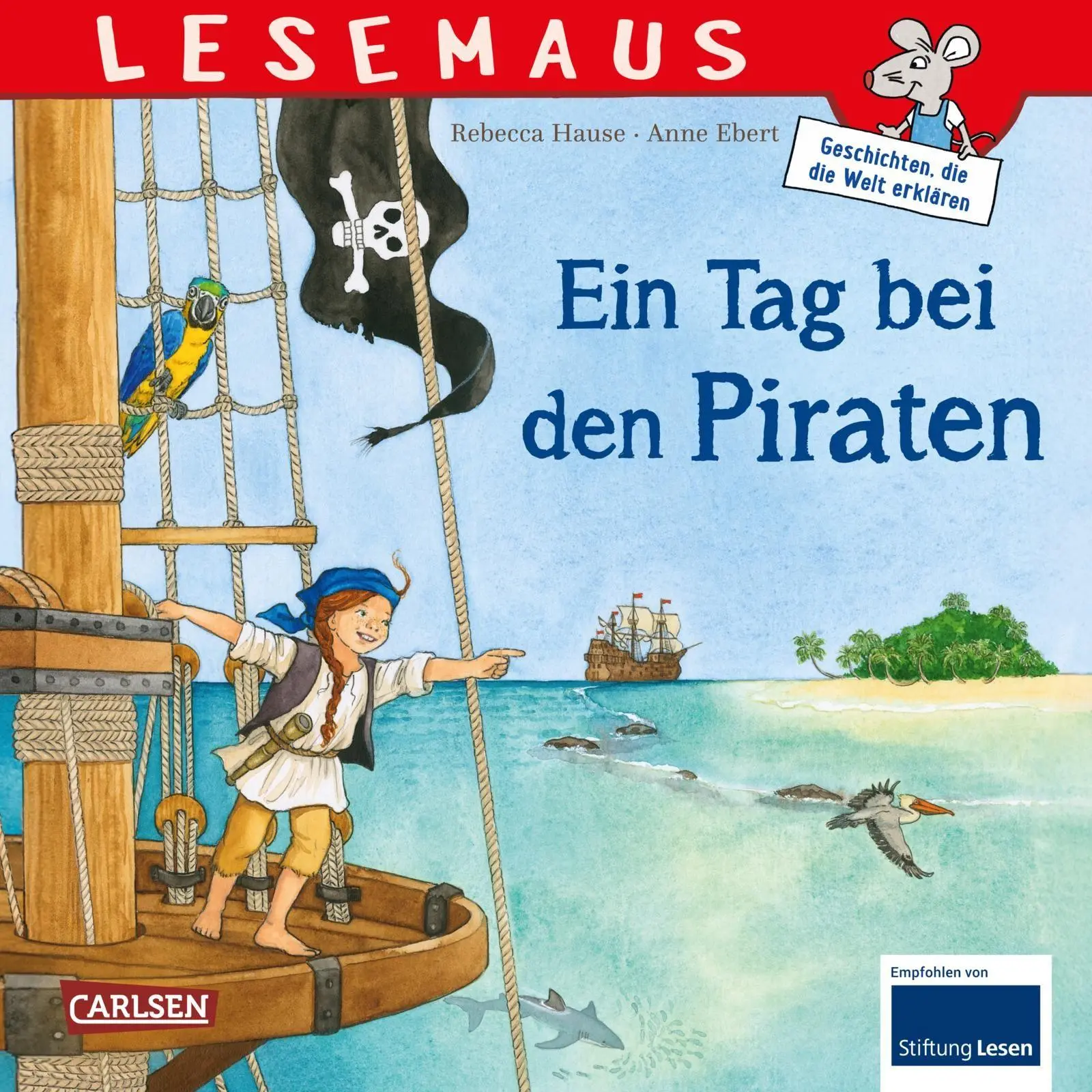 Cover: 9783551081681 | LESEMAUS 68: Ein Tag bei den Piraten | Rebecca Hause | Taschenbuch