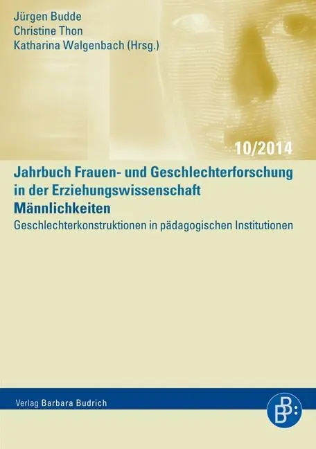 Cover: 9783847401681 | Männlichkeiten | Jürgen Budde | Taschenbuch | 243 S. | Deutsch | 2014