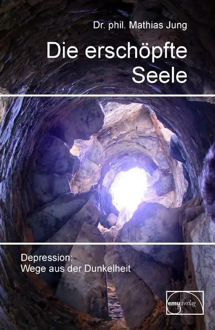 Cover: 9783891891681 | Die erschöpfte Seele | Depression: Wege aus der Dunkelheit | Jung