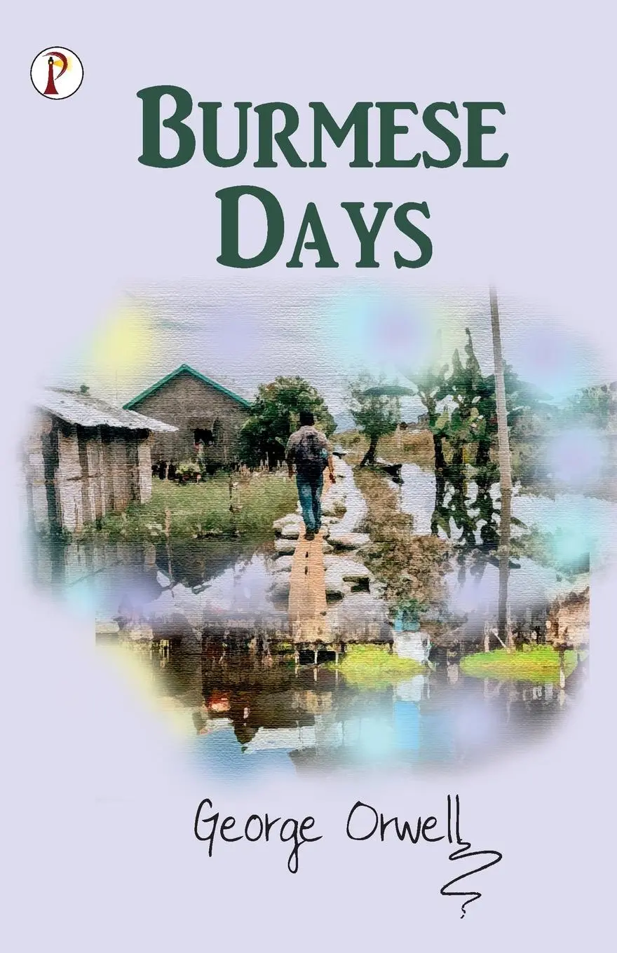 Cover: 9789355461681 | Burmese Days | George Orwell | Taschenbuch | Englisch | 2022