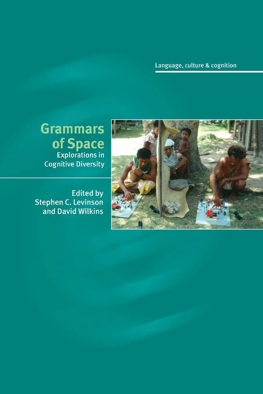 Cover: 9780521671781 | Grammars of Space | Stephen C. Levinson (u. a.) | Taschenbuch | 2006