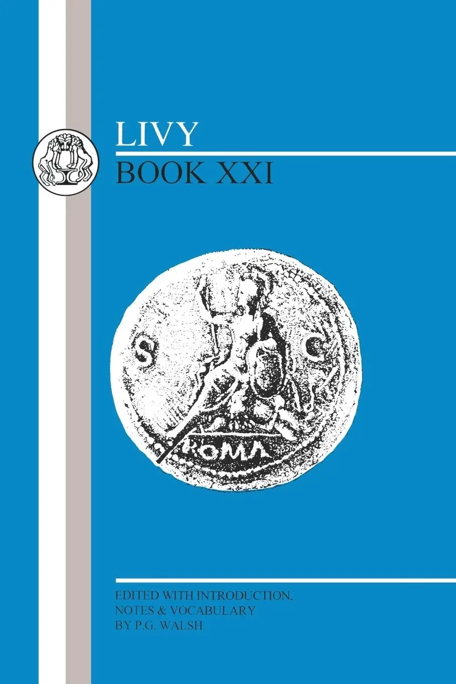 Cover: 9780862921781 | Livy | Book XXI | Livy | Taschenbuch | Kartoniert / Broschiert | 2013