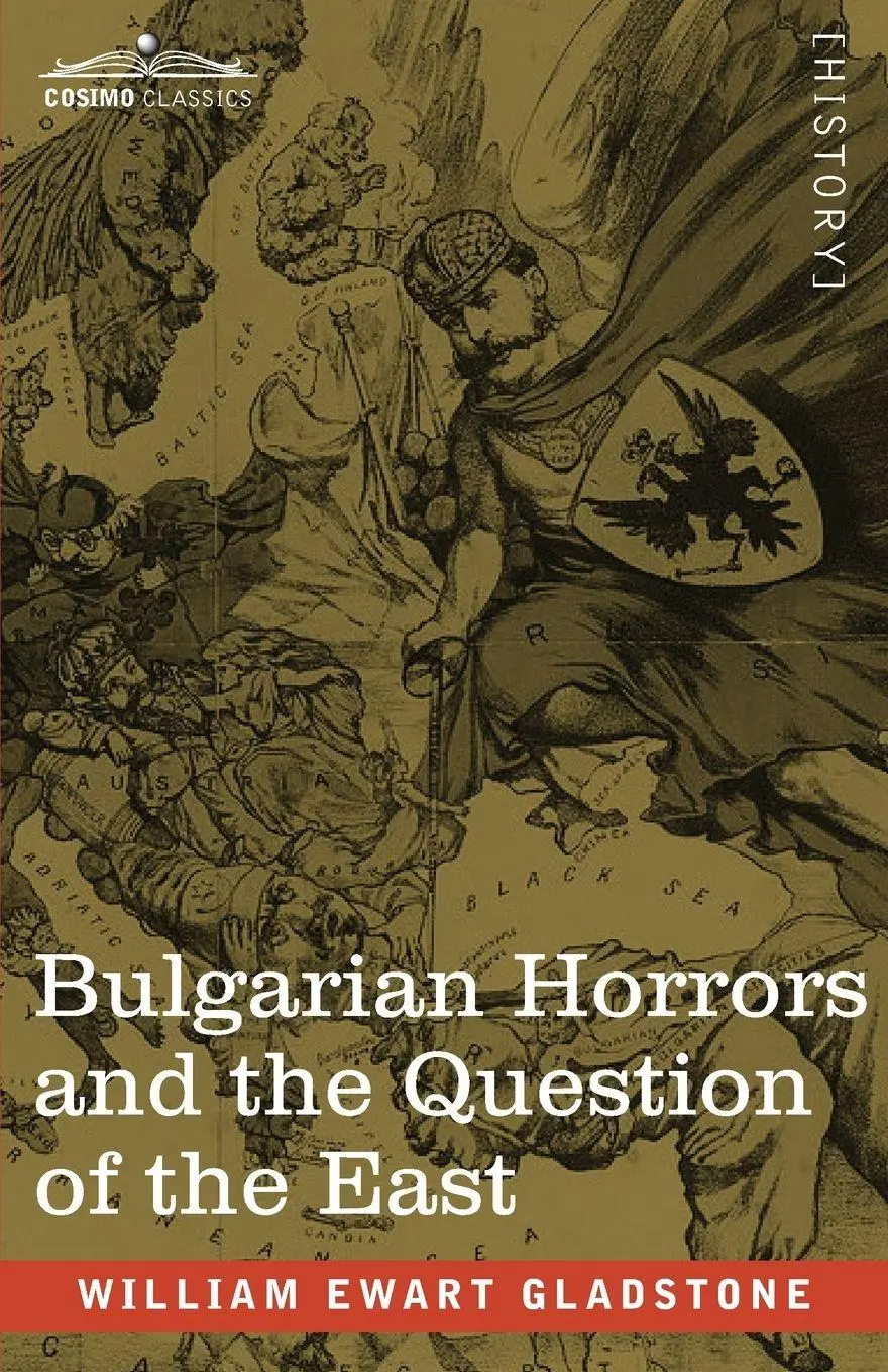 Cover: 9781646791781 | Bulgarian Horrors and the Question of the East | Gladstone | Buch