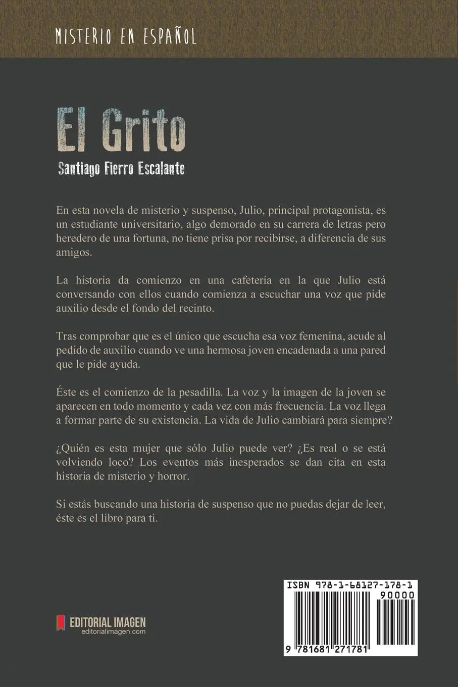 Rückseite: 9781681271781 | El Grito | Misterio en Español | Santiago Fierro Escalante | Buch