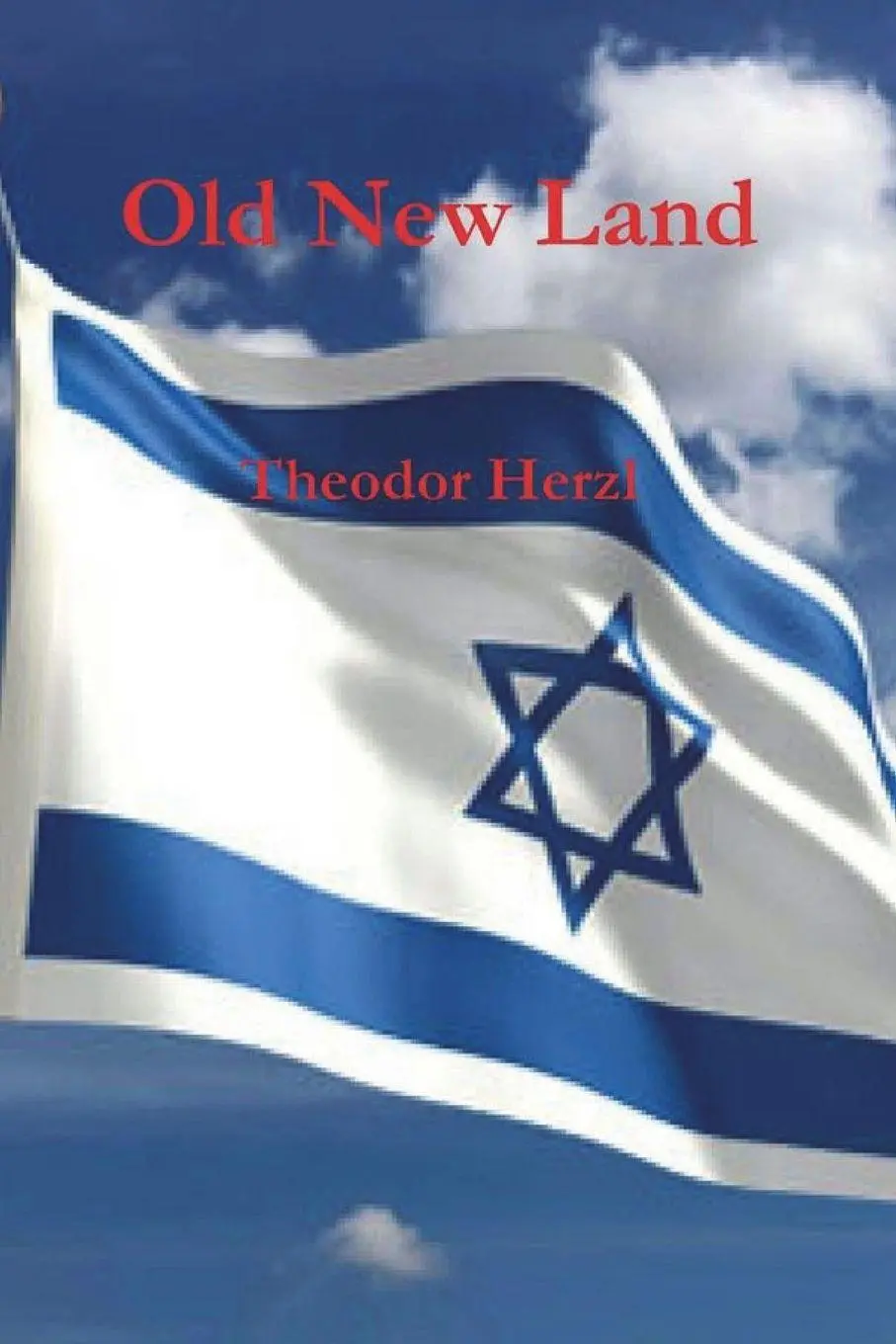 Cover: 9781774641781 | Old New Land (Altneuland) | Theodor Herzl | Taschenbuch | Englisch