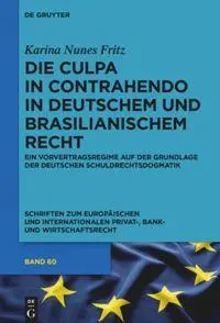 Cover: 9783110591781 | Die culpa in contrahendo im deutschen und brasilianischen Recht | Buch
