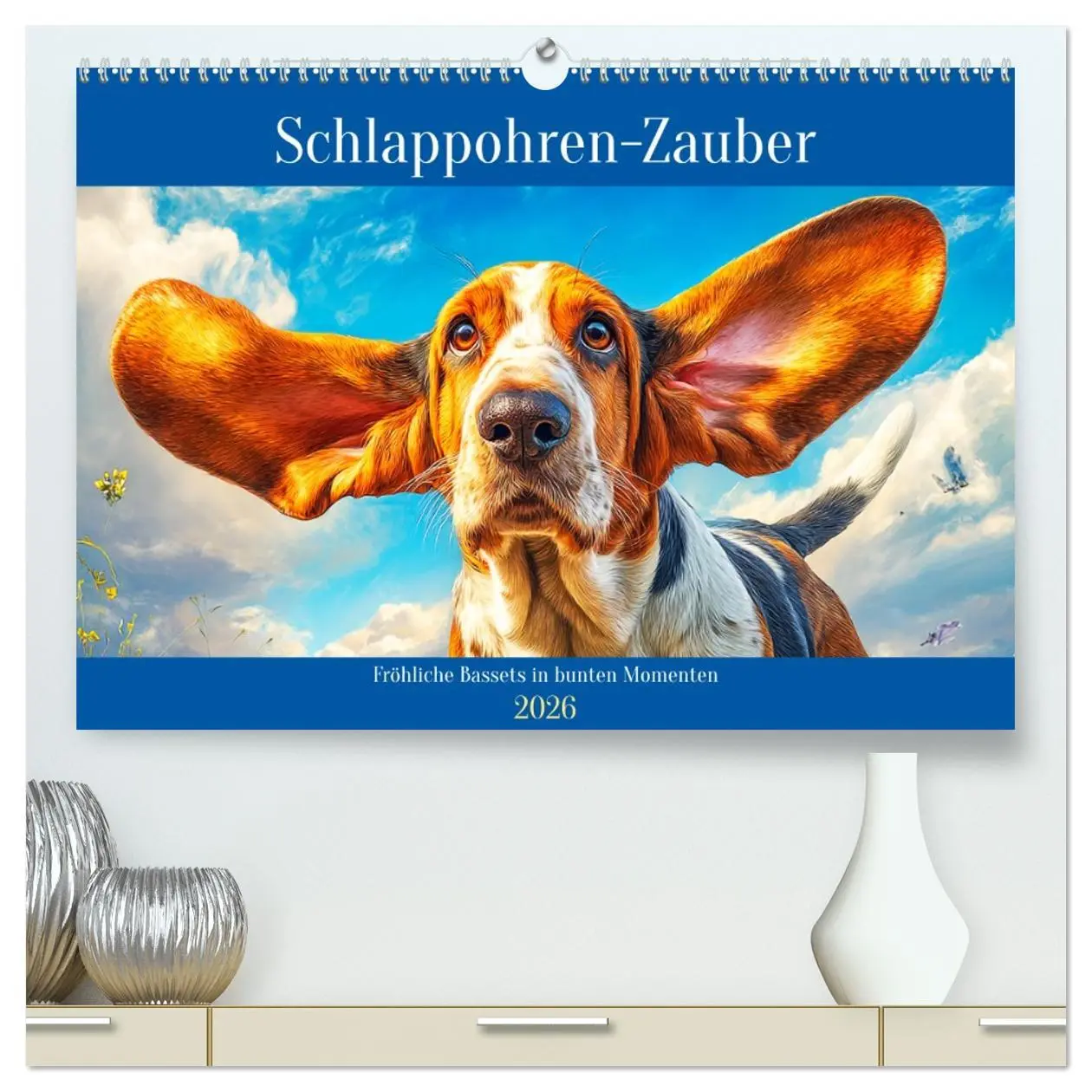 Cover: 9783516421781 | Schlappohren-Zauber. Fröhliche Bassets in bunten Momenten...