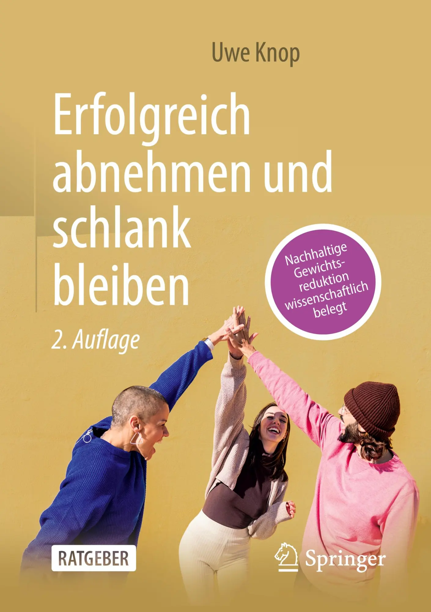 Cover: 9783662711781 | Erfolgreich abnehmen und schlank bleiben | Uwe Knop | Taschenbuch