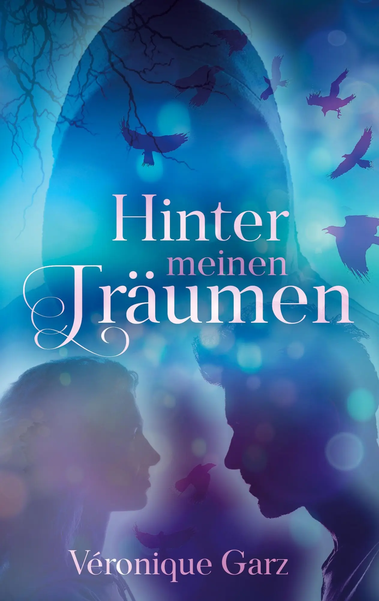 Cover: 9783740781781 | Hinter meinen Träumen | Veronique Garz | Taschenbuch | Paperback