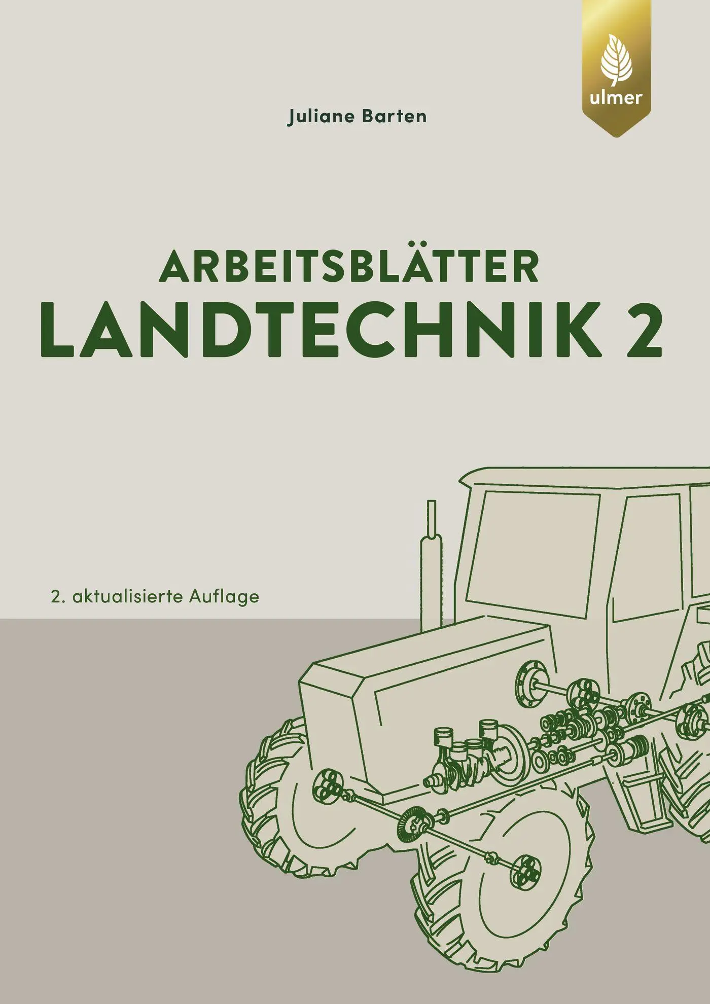 Cover: 9783818611781 | Arbeitsblätter Landtechnik 2 | Juliane Barten | Taschenbuch | 104 S.
