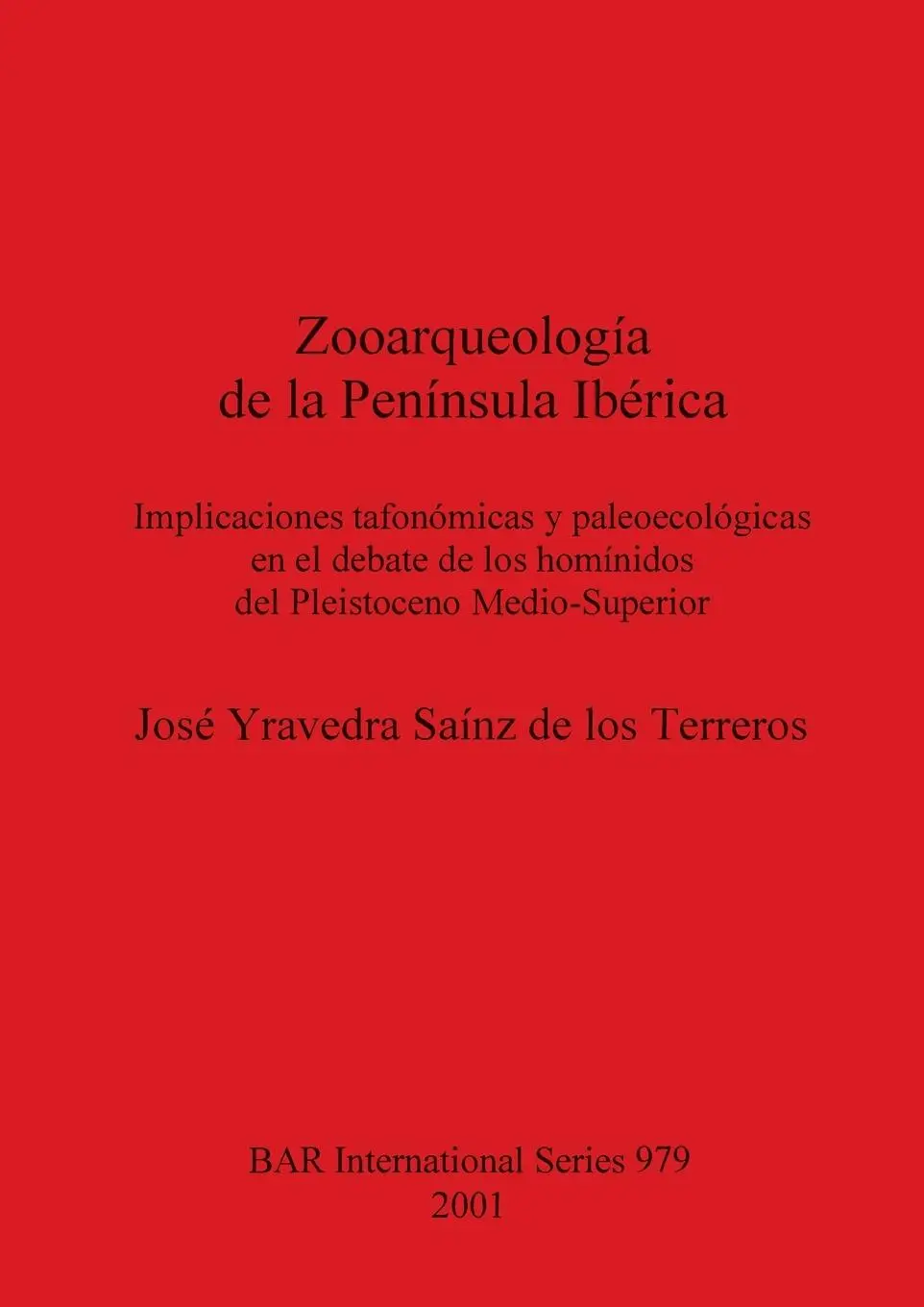 Cover: 9781841711881 | Zooarqueología de la Península Ibérica | Terreros | Taschenbuch | 2001