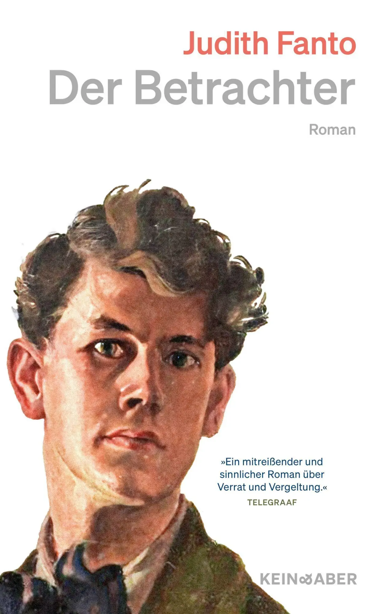 Cover: 9783036951881 | Der Betrachter | Ein Roman | Judith Fanto | Buch | 464 S. | Deutsch