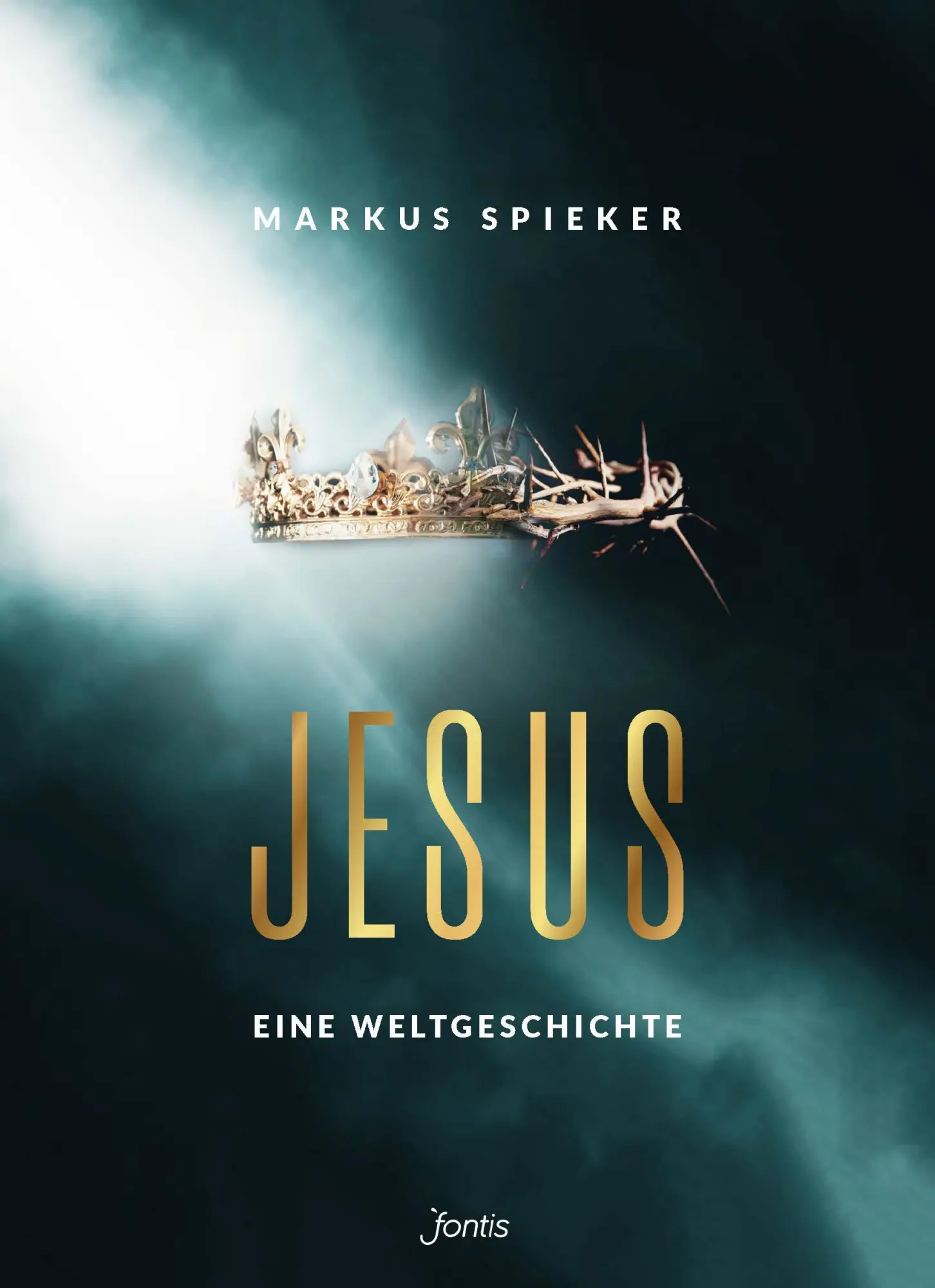 Cover: 9783038481881 | Jesus. Eine Weltgeschichte. | Markus Spieker | Buch | 1004 S. | 2020