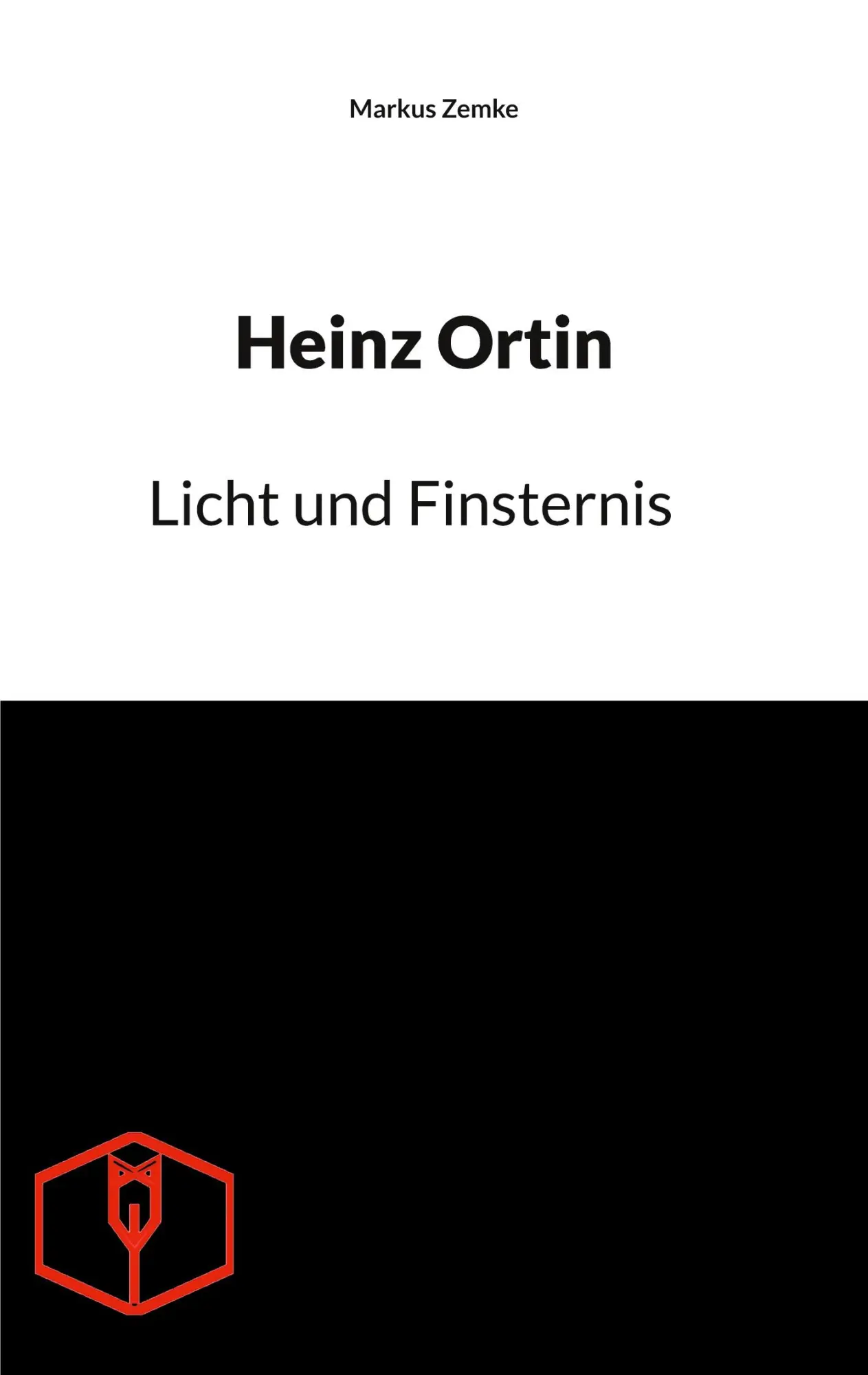 Licht und Finsternis: DE (Heinz Ortin)