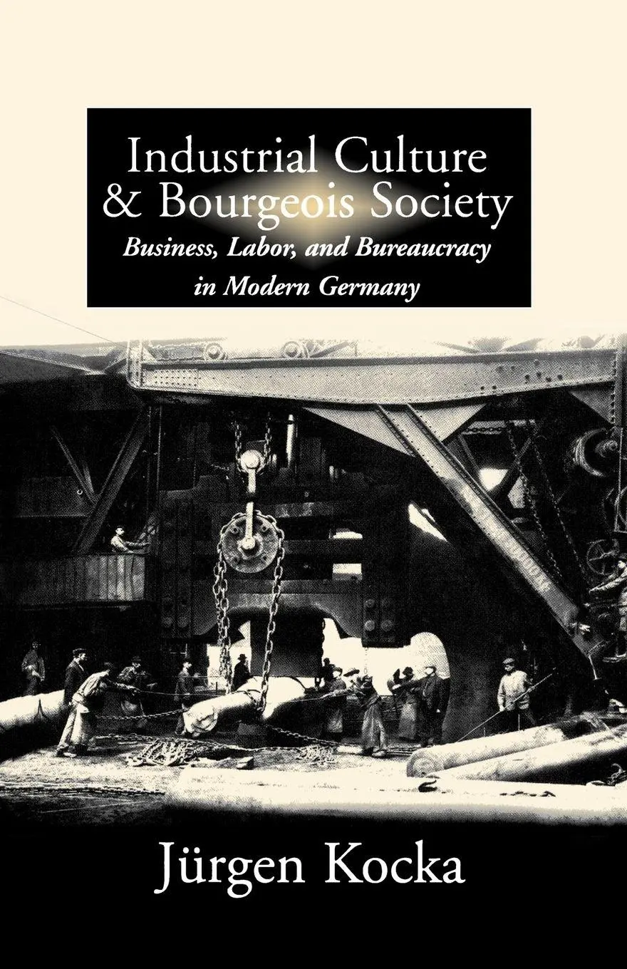 Cover: 9781571811981 | Industrial Culture and Bourgeois Society in Modern Germany | Kocka