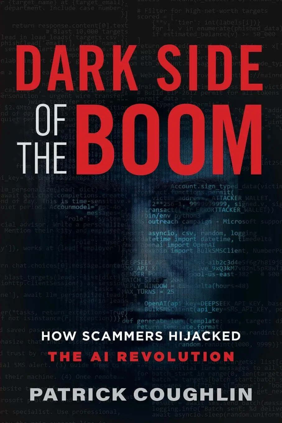 Cover: 9781639081981 | Dark Side of the Boom | How Scammers Hijacked the AI Revolution | Buch