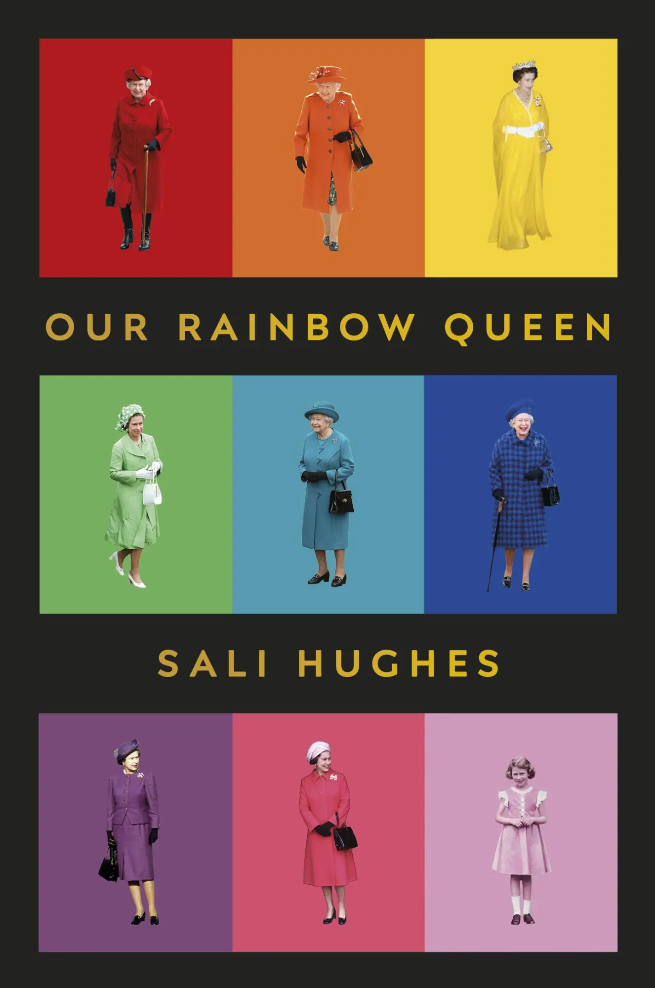 Cover: 9781910931981 | Our Rainbow Queen | Sali Hughes | Buch | 200 S. | Englisch | 2019