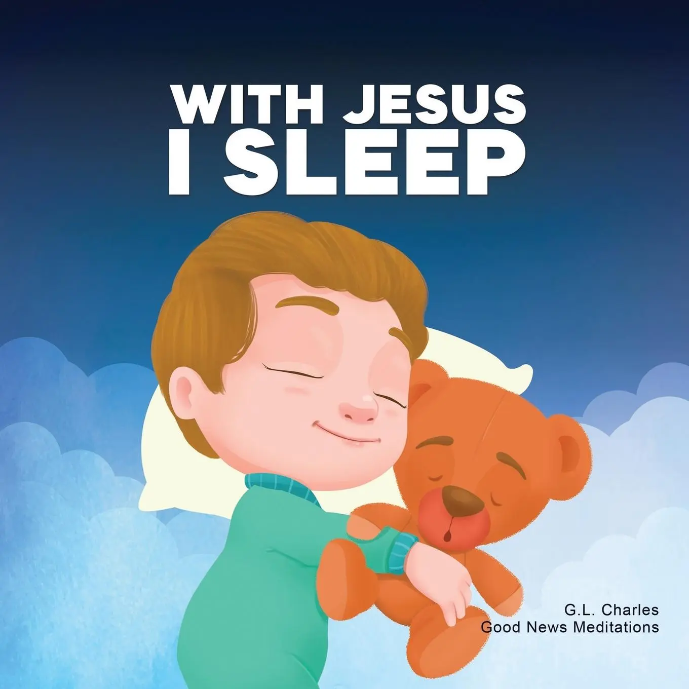 Cover: 9781990681981 | With Jesus I Sleep | G. L. Charles (u. a.) | Taschenbuch | Englisch