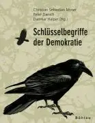 Cover: 9783205781981 | Schlüsselbegriffe der Demokratie | Dietmar Halper | Taschenbuch | 2008