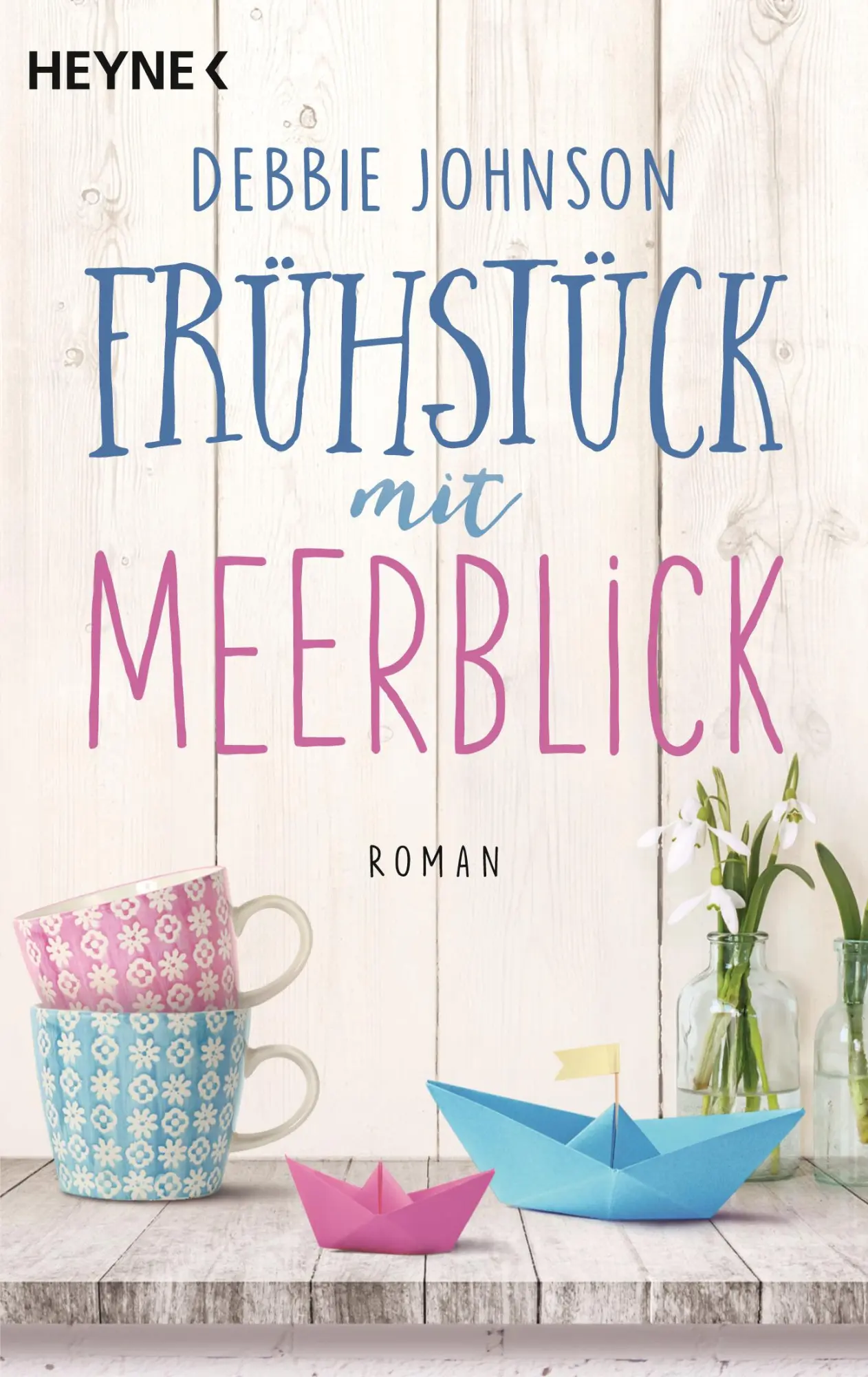 Cover: 9783453421981 | Frühstück mit Meerblick | Debbie Johnson | Taschenbuch | 432 S. | 2017