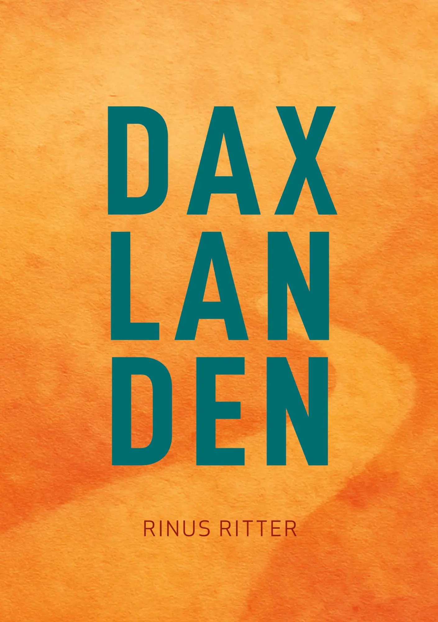 Cover: 9783695151981 | Daxlanden | Rinus Ritter | Taschenbuch | 212 S. | Deutsch | 2025