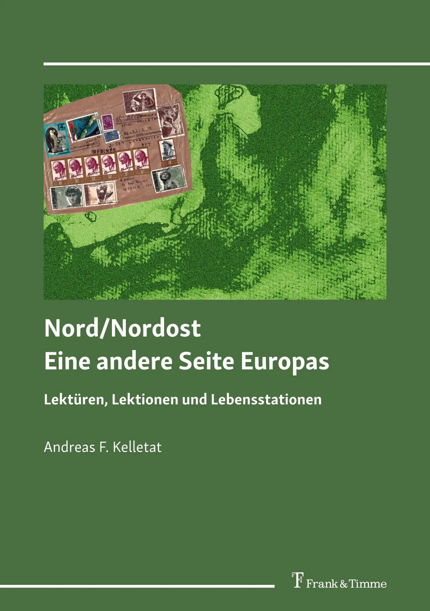 Cover: 9783732911981 | Nord/Nordost - Eine andere Seite Europas | Andreas F. Kelletat | Buch