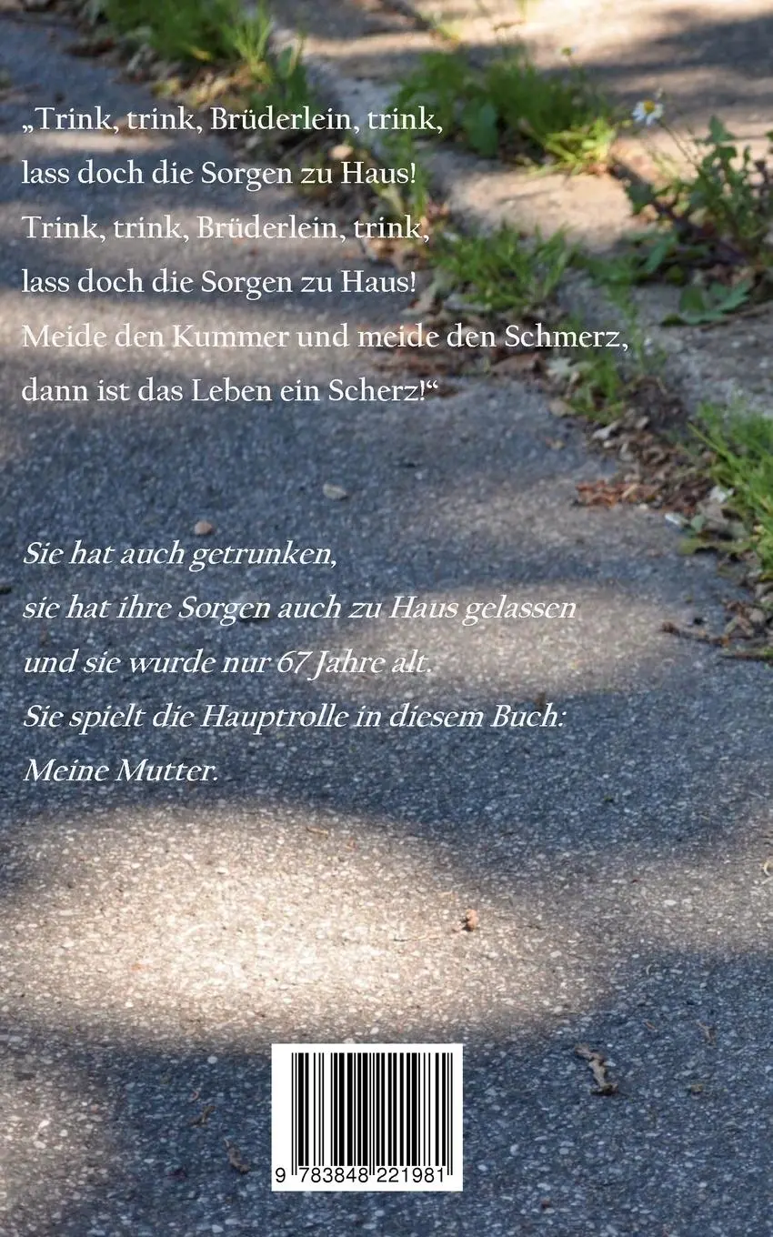 Rückseite: 9783848221981 | Mein Leben mit dem Suff | ein Co-Alkoholiker spricht sich frei | Buch