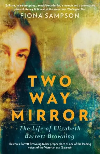 Cover: 9781788162081 | Two-Way Mirror | The Life of Elizabeth Barrett Browning | Sampson