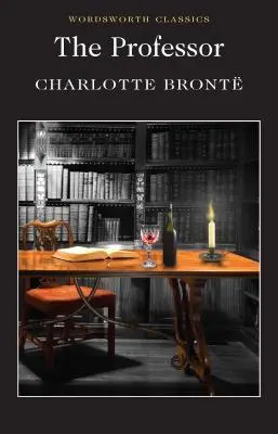 Cover: 9781853262081 | The Professor | Charlotte Bronte | Taschenbuch | Englisch | 1994