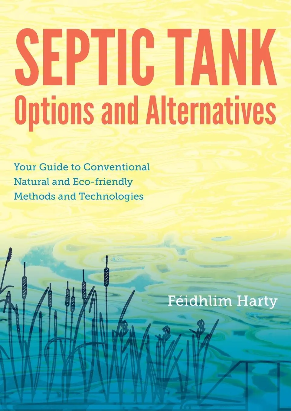 Cover: 9781856232081 | Septic Tank Options and Alternatives | Féidhlim Harty | Taschenbuch