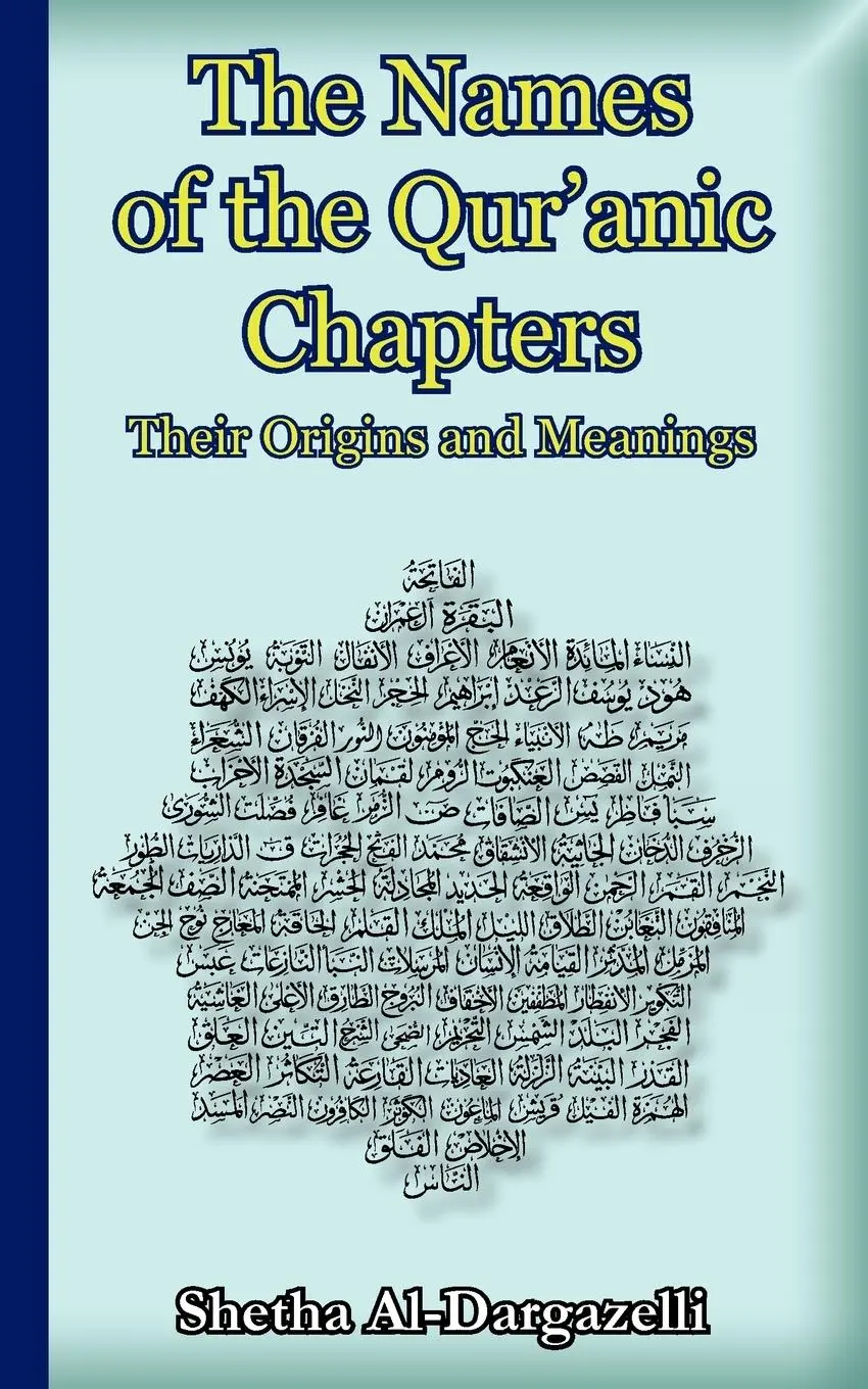 Cover: 9781906342081 | The Names of the Qur'anic Chapters | Their Origins and Meanings | Buch