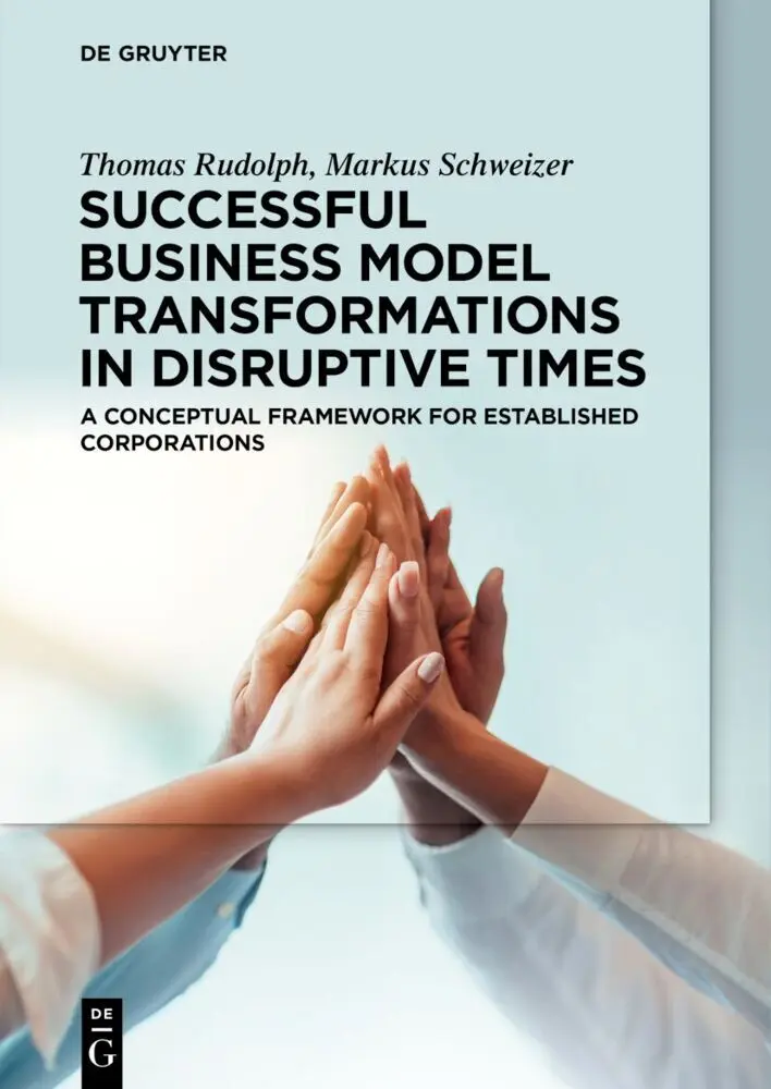 Cover: 9783110772081 | Successful Business Model Transformations in Disruptive Times | Buch