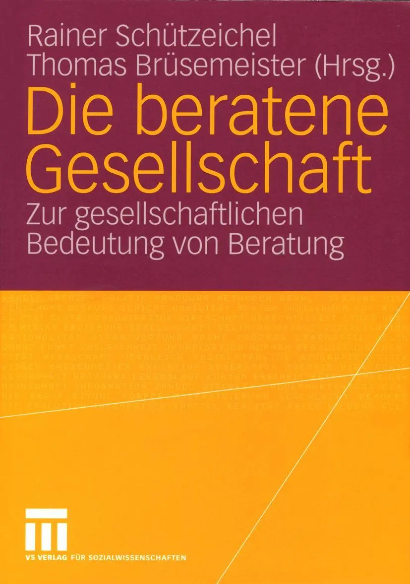 Cover: 9783531142081 | Die beratene Gesellschaft | Thomas Brüsemeister (u. a.) | Taschenbuch