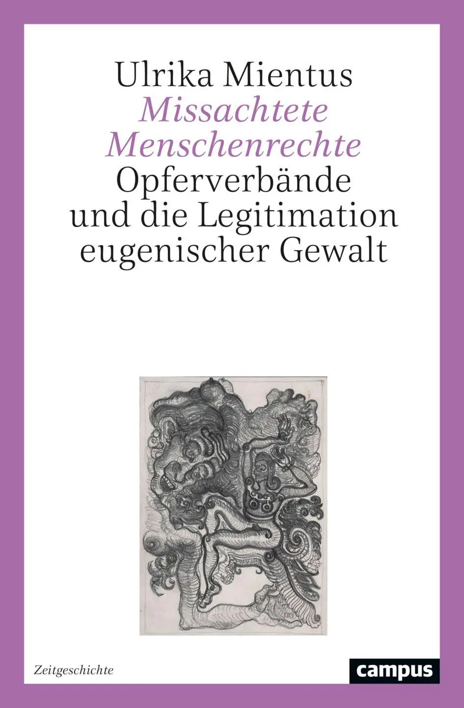 Cover: 9783593522081 | Missachtete Menschenrechte | Ulrika Mientus | Buch | 515 S. | Deutsch