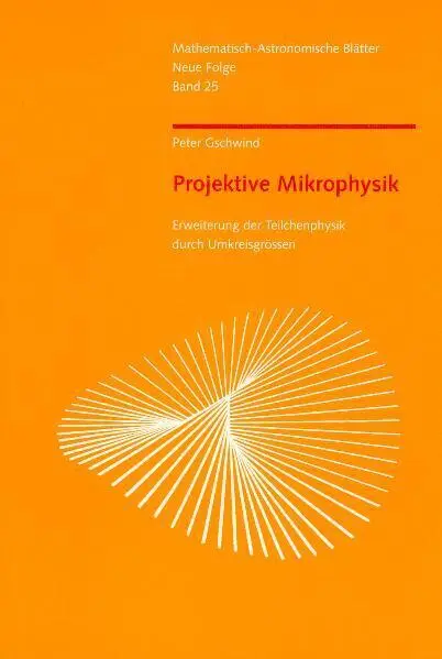Cover: 9783723512081 | Projektive Mikrophysik | Peter Gschwind | Taschenbuch | 264 S. | 2017