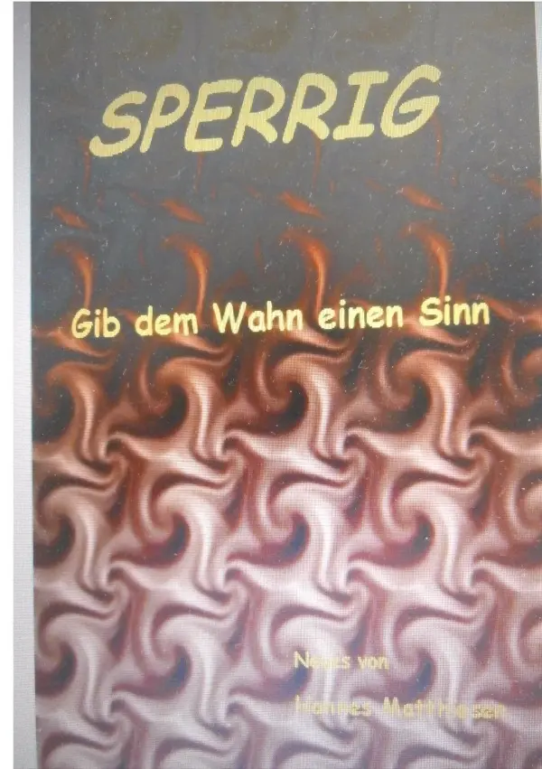Cover: 9783745082081 | Sperrig | Gib dem Wahn einen Sinn | Hannes Matthiesen | Taschenbuch