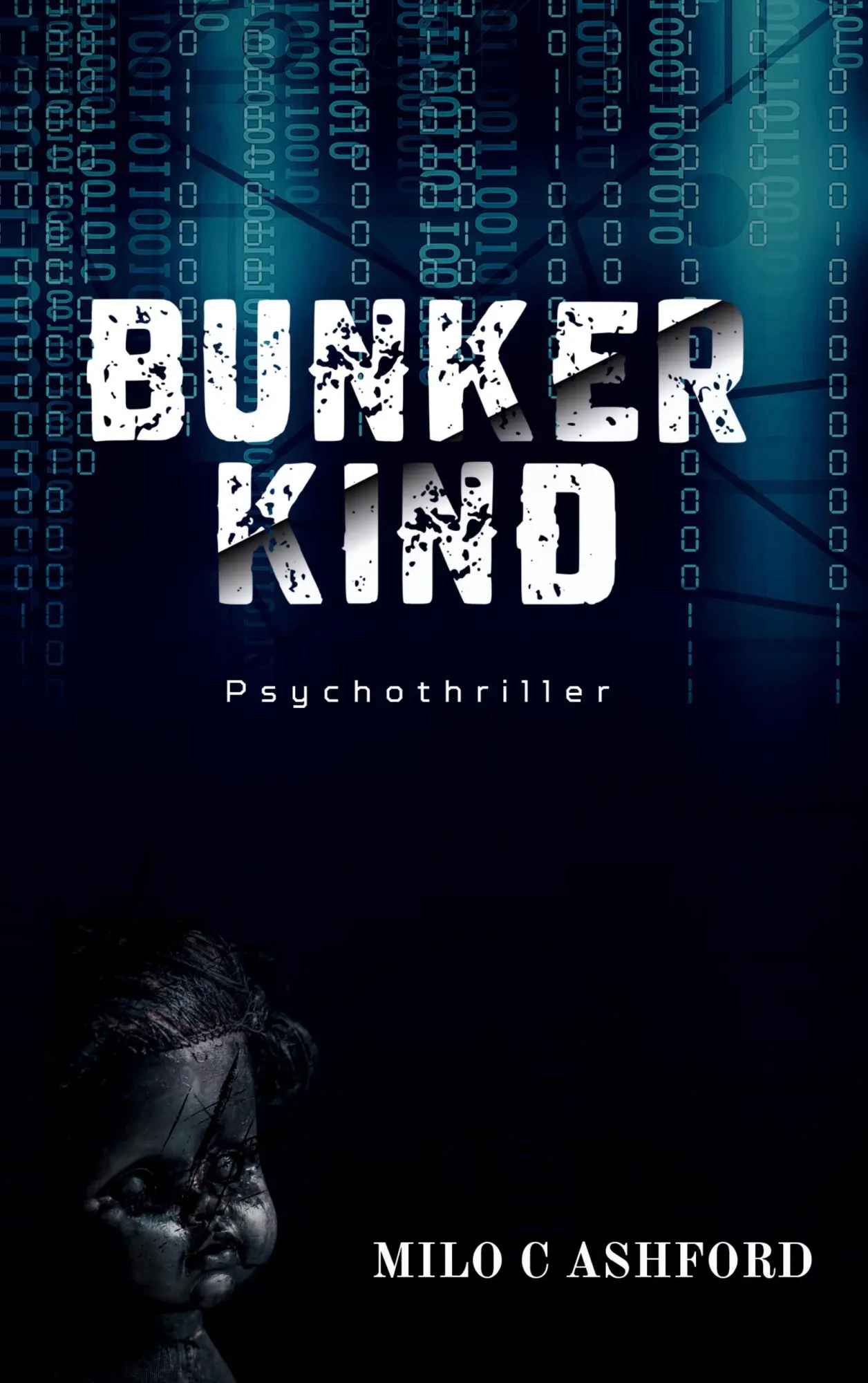 Cover: 9783819262081 | Bunkerkind | Von der Lust, die Seelen frisst | Milo C Ashford | Buch