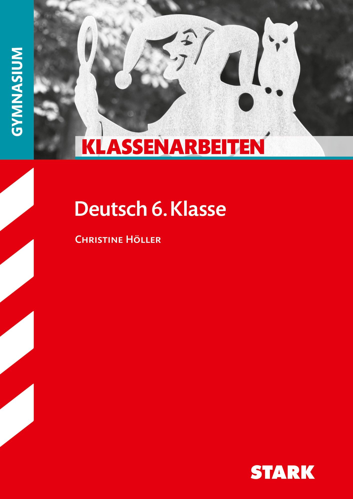 Cover: 9783849032081 | Klassenarbeiten Gymnasium - Deutsch 6. Klasse | Christine Höller