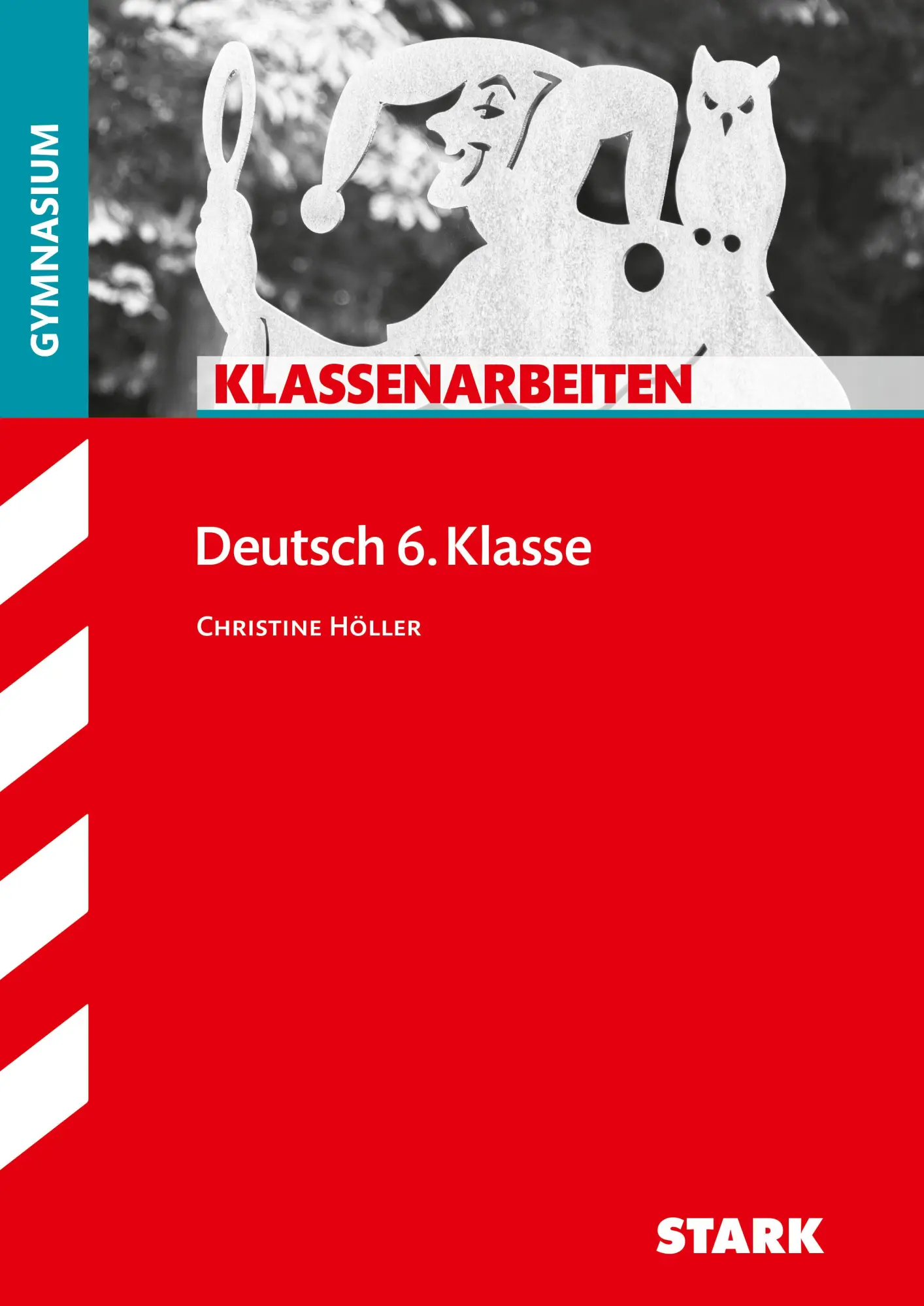 Cover: 9783849032081 | Klassenarbeiten Gymnasium - Deutsch 6. Klasse | Christine Höller