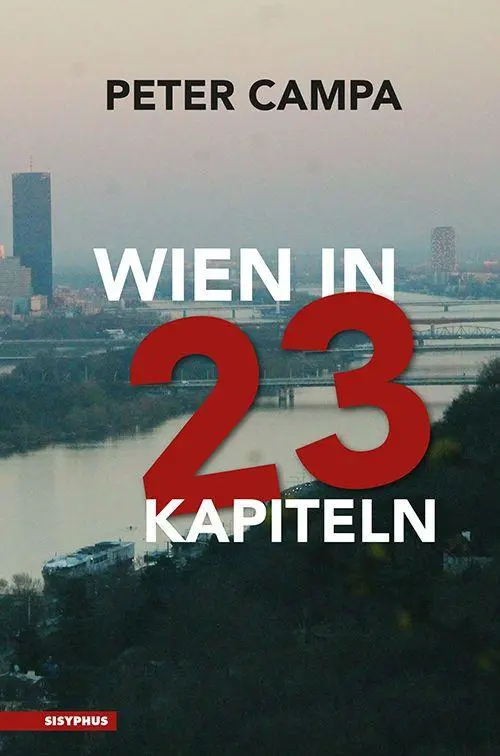 Cover: 9783903622081 | Wien in 23 Kapiteln | Peter Campa | Taschenbuch | 112 S. | Deutsch