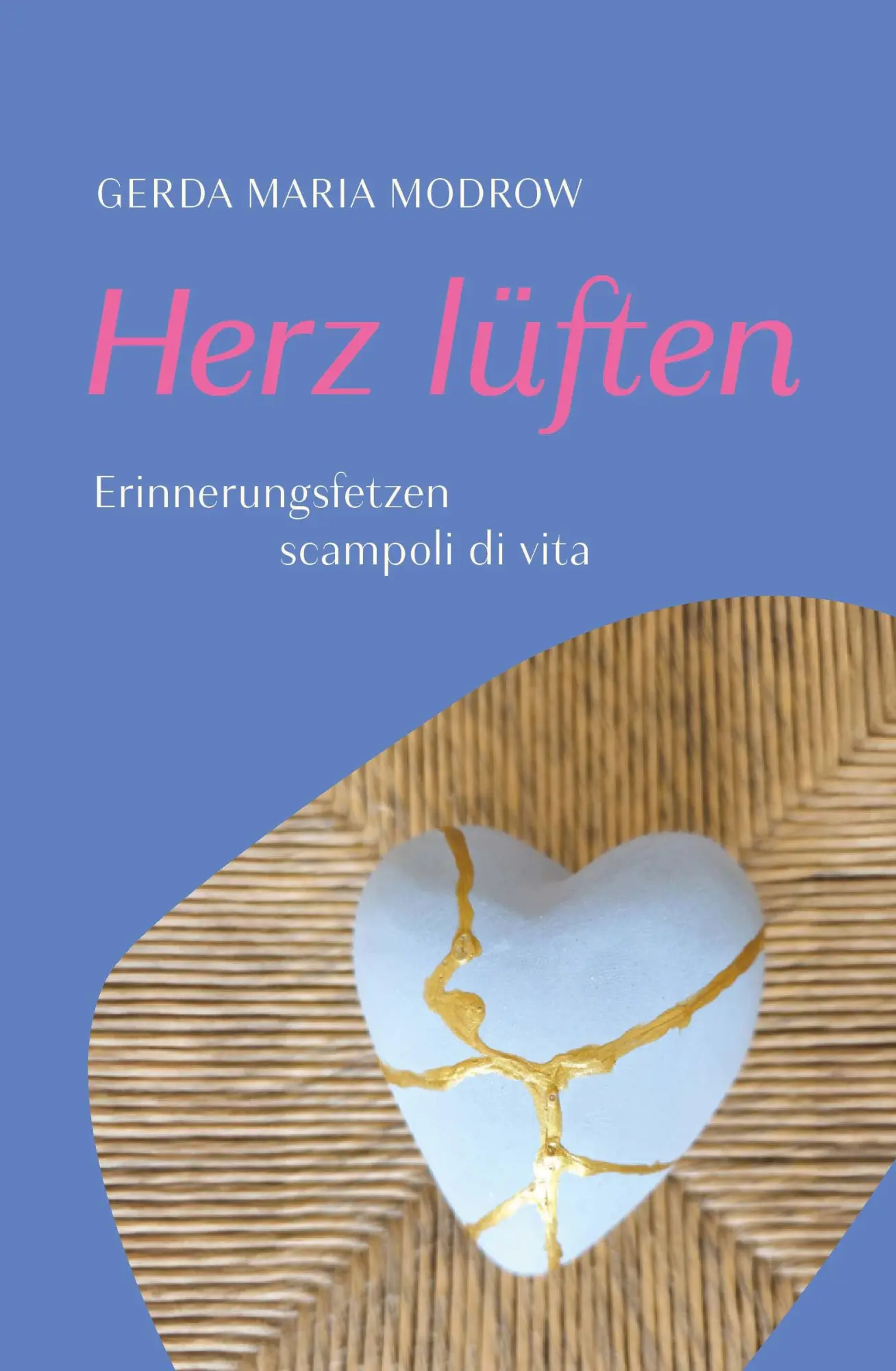 Cover: 9783991812081 | Herz lüften | Gerda Maria Modrow | Taschenbuch | 178 S. | Deutsch
